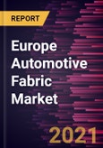 Europe Automotive Fabric Market Forecast to 2027 - COVID-19 Impact and Regional Analysis by Application, Covering Material Type- Product Image