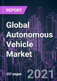Global Autonomous Vehicle Market 2020-2030 by Offering, Automation Level, Vehicle Type, Power, ADAS Feature, Ownership, and Region: Trend Outlook and Growth Opportunity- Product Image