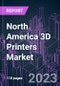 North America 3D Printers Market 2020-2030 by Printer Type (Industrial/Commercial 3D Printers, Consumer/Desktop 3D Printers), Material Form, Technology, End User, and Country: Trend Forecast and Growth Opportunity - Product Thumbnail Image