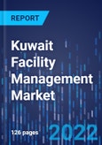 Kuwait Facility Management Market Research Report: By Service, End User, Mode, Type - Industry Analysis and Demand Forecast to 2030- Product Image