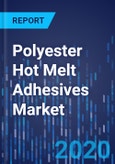 Polyester Hot Melt Adhesives Market Research Report: By Application (Industrial Assembly, Packaging, Electrical & Electronic Component Manufacturing, Heat Seal Coating, Textile Lamination) - Global Industry Analysis and Growth Forecast to 2030- Product Image