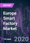 Europe Smart Factory Market 2020-2026 by Component, Product (Industrial 3D Printing, Sensors, Machine Vision, Industrial Robots, Industrial Network, Control Devices), Technology, End User, and Country: Trend Forecast and Growth Opportunity - Product Thumbnail Image
