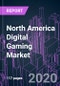 North America Digital Gaming Market 2020-2026 by Device (Mobile, PC, Console), Platform, Audience, Business Mode, Distribution Channel, and Country: Trend Forecast and Growth Opportunity - Product Thumbnail Image