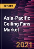 Asia-Pacific Ceiling Fans Market Forecast to 2027 - COVID-19 Impact and Regional Analysis by Product, Fan Size, and End-User- Product Image