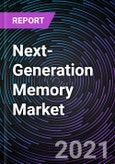Next-Generation Memory Market by Technology, Application and Geography - Global Forecast up to 2026- Product Image