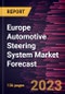 Europe Automotive Steering System Market Forecast to 2028 -Regional Analysis - Product Thumbnail Image