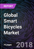 Global Smart Bicycles Market: Drivers, Restraints, Opportunities, Trends, and Forecast up to 2023- Product Image