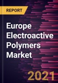 Europe Electroactive Polymers Market Forecast to 2027 - COVID-19 Impact and Regional Analysis by Type, Application- Product Image
