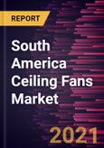 South America Ceiling Fans Market Forecast to 2027 - COVID-19 Impact and Regional Analysis by Product, Fan Size, and End-User- Product Image