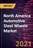 North America Automotive Steel Wheels Market Forecast to 2028 - COVID-19 Impact and Regional Analysis by Rim Size, Vehicle Type, and End User- Product Image