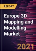 Europe 3D Mapping and Modelling Market Forecast to 2028 - COVID-19 Impact and Regional Analysis by Deployment Mode, Organization Size, Component, 3D Mapping Application, 3D Modelling Application, and Vertical- Product Image
