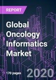 Global Oncology Informatics Market 2020-2030 by Product Type (EHR, PHM, CDSS, DDDI), Cancer Type, Application (Medical, Surgical, Radiation), End User, and Region: Trend Forecast and Growth Opportunity- Product Image