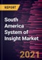 South America System of Insight Market Forecast to 2027 - COVID-19 Impact and Regional Analysis by Component, Application, and Industry - Product Thumbnail Image