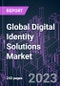 Global Digital Identity Solutions Market 2020-2030 by Offering (Hardware, Software, IDaaS), Technology (Biometrics, Non-Biometrics), Authentication Type, Deployment Mode, Organization Size, Industry Vertical, and Region: Trend Forecast and Growth Opportunity - Product Thumbnail Image