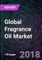 Global Fragrance Oil Market Forecast up to 2023 - Product Thumbnail Image