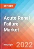 Acute Renal Failure (ARF) (Acute Kidney Injury) - Market Insight, Epidemiology and Market Forecast -2032- Product Image