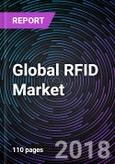 Global RFID Market: Drivers, Restraints, Opportunities, Trends, and Forecasts up to 2024- Product Image