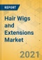 Hair Wigs and Extensions Market - Global Outlook and Forecast 2021-2026 - Product Thumbnail Image