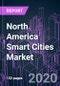 North America Smart Cities Market 2020-2030 by Component (Hardware, Software, Services), Application (Citizen Service, Transportation, Utilities, Home & Building), Business Model (BOM, BOO, BOT, OBM), and Country: Trend Forecast and Growth Opportunity - Product Thumbnail Image