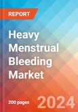 Heavy Menstrual Bleeding (HMB) - Market Insight, Epidemiology and Market Forecast -2032- Product Image