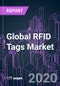 Global RFID Tags Market 2020-2026 by Product Type, Frequency Band, Wafer Size, Material, Form Factor, Industry Vertical, and Region: Trend Forecast and Growth Opportunity - Product Thumbnail Image