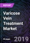 Varicose Vein Treatment Market By Types (Endovenous Ablation, Sclerotherapy, Surgical Ligation & Stripping), By End-users (Hospitals, Ambulatory Surgical Centers, Physician's Office), By Regions - Global Forecast up to 2025 - Product Thumbnail Image