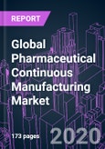 Global Pharmaceutical Continuous Manufacturing Market 2020-2030 by Product (Integrated, Semi-Continuous, Controls & Software), Application (End Product, API), End User, and Region: Trend Forecast and Growth Opportunity- Product Image