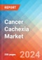 Cancer Cachexia (CC) - Market Insight, Epidemiology and Market Forecast -2032 - Product Thumbnail Image