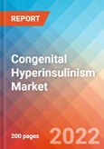 Congenital Hyperinsulinism - Market Insight, Epidemiology and Market Forecast -2032- Product Image
