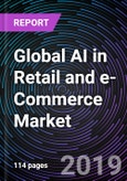 Global AI in Retail and e-Commerce Market: Drivers, Restraints, Opportunities, Trends, and Forecast up to 2025- Product Image