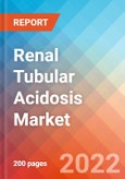 Renal Tubular Acidosis - Market Insight, Epidemiology and Market Forecast -2032- Product Image