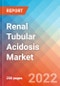 Renal Tubular Acidosis - Market Insight, Epidemiology and Market Forecast -2032 - Product Thumbnail Image