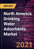 North America Drinking Water Adsorbents Market Forecast to 2027 - COVID-19 Impact and Regional Analysis by Product- Product Image