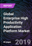 Global Enterprise High Productivity Application Platform Market by Technology (Digitalization, Process Optimization, Customer Experience, and System Modernization), Industry, Deployment-mode and Region - Forecast up to 2025- Product Image