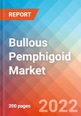 Bullous Pemphigoid - Market Insight, Epidemiology and Market Forecast -2032- Product Image