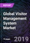 Global Visitor Management System Market by System, Industry (Critical Infrastructure, BFSI, IT & Telecom, Retail, Government, Manufacturing, and Others), and Region - Forecast up to 2025 - Product Thumbnail Image