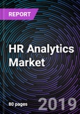 HR Analytics Market By Component (Software and Services), Application (Core HR, Workforce Management, and Talent Management), Organization Size (MSMEs and Large Enterprises), and Region (North America, Europe, APAC, and RoW) - Global Forecast up to 2025- Product Image