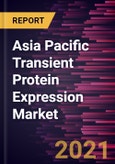 Asia Pacific Transient Protein Expression Market Forecast to 2027 - COVID-19 Impact and Regional Analysis by Product Type; Application; End User- Product Image