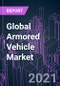 Global Armored Vehicle Market 2020-2030 by Armor (Passive, Active), Drive Type (Wheeled, Tracked), Category (Conventional, Electric), Vehicle Type, Application and Region: Trend Forecast and Growth Opportunity - Product Thumbnail Image