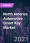 North America Automotive Smart Key Market 2020-2030 by Technology (Transmitter, Capacitive, Infra-red), Application (Single-function, Multi-function), Vehicle Type, Mode of Sales and Country: Trend Forecast and Growth Opportunity - Product Thumbnail Image