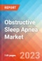 Obstructive Sleep Apnea (OSA) - Market Insight, Epidemiology and Market Forecast -2032 - Product Image