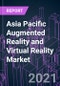 Asia Pacific Augmented Reality and Virtual Reality Market 2020-2027 by Technology, Component, Device Type, Industry Vertical, End-user, and Country: Trend Forecast and Growth Opportunity - Product Image
