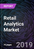 Retail Analytics Market - Global Drivers, Trends, and Forecast to 2025- Product Image