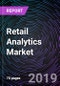 Retail Analytics Market - Global Drivers, Trends, and Forecast to 2025 - Product Thumbnail Image