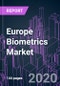 Europe Biometrics Market 2020-2030 by Offering, Product Type (Single-Factor, Multi-Factor), Mobility (Fixed, Mobile), Functionality, Deployment, End User, and Country: Trend Forecast and Growth Opportunity - Product Thumbnail Image