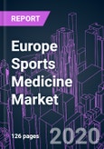 Europe Sports Medicine Market 2020-2030 by Product (Repair, Recovery, Monitoring, Accessories), Application (Knee, Shoulder, Hip), End User, and Country: Trend Forecast and Growth Opportunity- Product Image