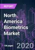 North America Biometrics Market 2020-2030 by Offering, Product Type (Single-Factor, Multi-Factor), Mobility (Fixed, Mobile), Functionality, Deployment, End User, and Country: Trend Forecast and Growth Opportunity- Product Image