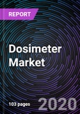 Dosimeter Market by Technology Dosimeters, Colorimetric Tubes, Thermoluminescent Dosimeters, Sorbent Tubes, and Others), End-user, Device and Geography - Forecast to 2026- Product Image