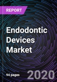 Endodontic Devices Market By End-Use, Type, and Geography - Global Drivers, Restraints, Opportunities, Trends, and Forecast up to 2026- Product Image