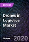 Drones in Logistics Market by Solution, Sector, Drone Type, and Geography - Forecast to 2026 - Product Thumbnail Image